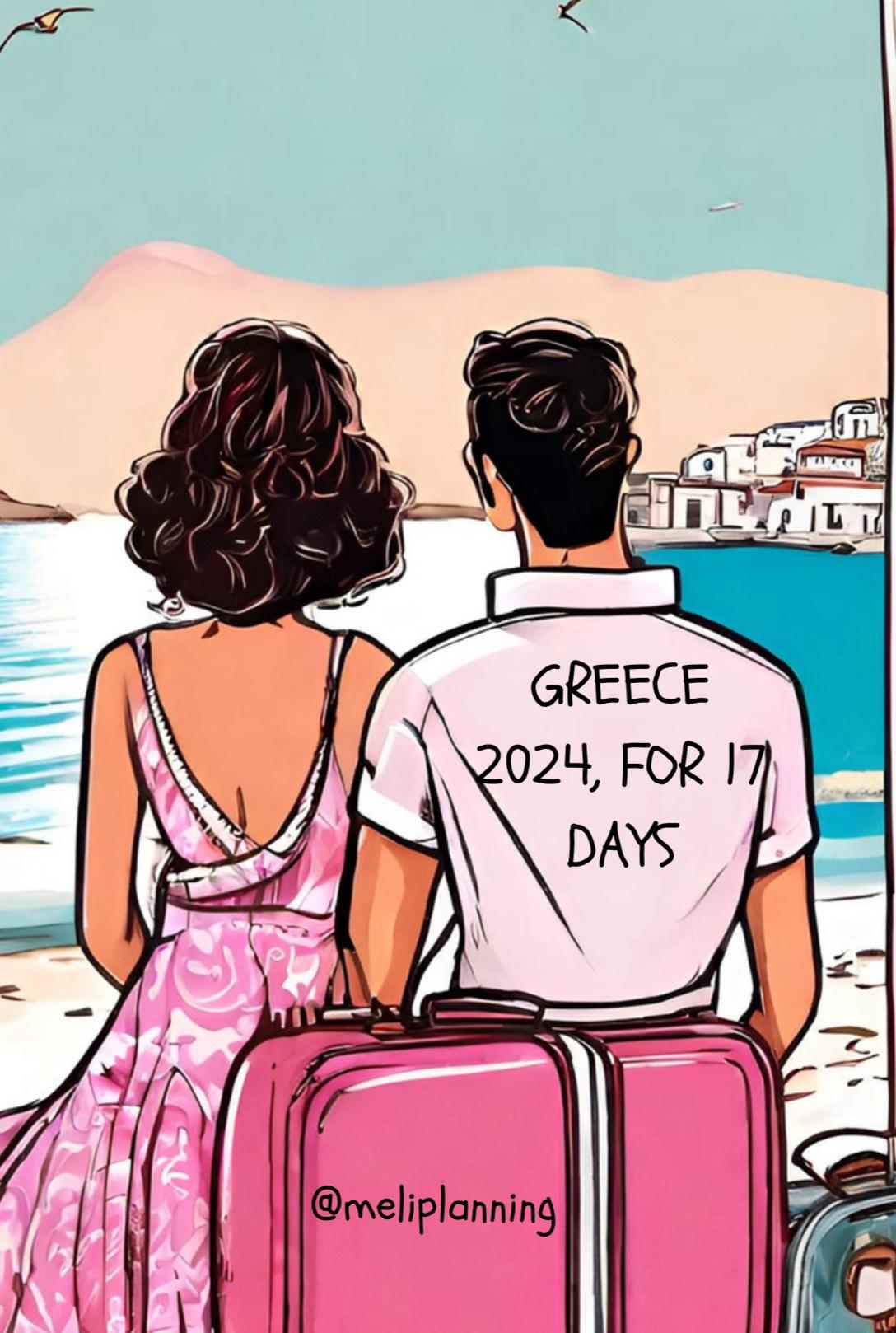 Honeymoon Greece 2024 for 17 DAYS 🇬🇷 | Meli Planning